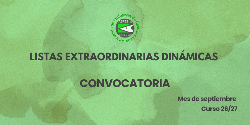 Interinos. PES y otros cuerpos. Listas extraordinarias dinámicas. Curso 26 / 27. Convocatoria.